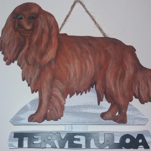 Kingcharlesinspanieli tervetuloakyltti